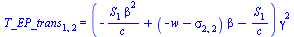 T_EP_trans[1, 2] = `*`(`+`(`-`(`/`(`*`(S[1], `*`(`^`(beta, 2))), `*`(c))), `*`(`+`(`-`(w), `-`(sigma[2, 2])), `*`(beta)), `-`(`/`(`*`(S[1]), `*`(c)))), `*`(`^`(gamma, 2)))