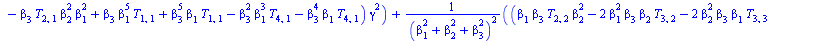 T_trans[2, 4] = `+`(`/`(`*`(`+`(`*`(`^`(beta[1], 2), `*`(beta[3], `*`(beta[2], `*`(T[3, 2])))), `*`(`^`(beta[2], 2), `*`(beta[3], `*`(beta[1], `*`(T[3, 3])))), `*`(beta[2], `*`(`^`(beta[3], 2), `*`(be...