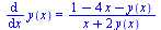 diff(y(x), x) = `/`(`*`(`+`(1, `-`(`*`(4, `*`(x))), `-`(y(x)))), `*`(`+`(x, `*`(2, `*`(y(x))))))