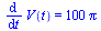 diff(V(t), t) = `+`(`*`(100, `*`(Pi)))