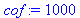 (Typesetting:-mprintslash)([cof := 1000], [1000])