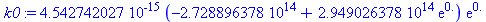 (Typesetting:-mprintslash)([k0 := 0.4542742027e-14*(-0.2728896378e15+0.2949026378e15*exp(0.))*exp(0.)], [0.4542742027e-14*(-0.2728896378e15+0.2949026378e15*exp(0.))*exp(0.)])