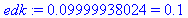 (Typesetting:-mprintslash)([edk := 0.9999938024e-1 = .1], [0.9999938024e-1 = .1])