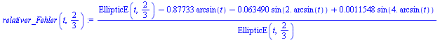 `/`(`*`(`+`(EllipticE(t, `/`(2, 3)), `-`(`*`(.87733, `*`(arcsin(t)))), `-`(`*`(0.63490e-1, `*`(sin(`+`(`*`(2., `*`(arcsin(t)))))))), `*`(0.11548e-2, `*`(sin(`+`(`*`(4., `*`(arcsin(t))))))))), `*`(Elli...