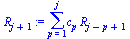 `:=`(R[`+`(j, 1)], sum(`*`(c[p], `*`(R[`+`(j, `-`(p), 1)])), p = 1 .. j))