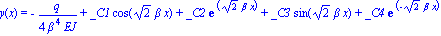 y(x) = -q/(4*beta^4*EJ)+_C1*cos(2^(1/2)*beta*x)+_C2*exp(2^(1/2)*beta*x)+_C3*sin(2^(1/2)*beta*x)+_C4*exp(-2^(1/2)*beta*x)