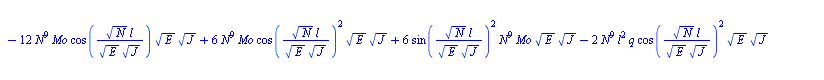 {Mb = `+`(`/`(`*`(`/`(1, 6), `*`(`+`(`*`(3, `*`(sin(`/`(`*`(`^`(N, `/`(1, 2)), `*`(l)), `*`(`^`(E, `/`(1, 2)), `*`(`^`(J, `/`(1, 2)))))), `*`(`^`(N, `/`(17, 2)), `*`(l, `*`(E, `*`(J, `*`(q))))))), `-`...