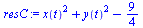 `+`(`*`(`^`(x(t), 2)), `*`(`^`(y(t), 2)), `-`(`/`(9, 4)))