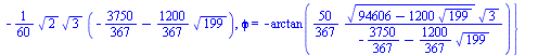 {theta = `+`(`-`(arctan(`+`(`/`(`*`(`/`(1, 2832828960), `*`(`^`(3, `/`(1, 2)), `*`(`^`(`+`(94606, `-`(`*`(1200, `*`(`^`(199, `/`(1, 2)))))), `/`(1, 2)), `*`(`+`(3383520, `-`(`*`(106800, `*`(`^`(199, `...