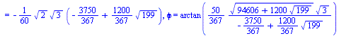 {theta = `+`(`-`(arctan(`+`(`/`(`*`(`/`(1, 2832828960), `*`(`^`(3, `/`(1, 2)), `*`(`^`(`+`(94606, `-`(`*`(1200, `*`(`^`(199, `/`(1, 2)))))), `/`(1, 2)), `*`(`+`(3383520, `-`(`*`(106800, `*`(`^`(199, `...