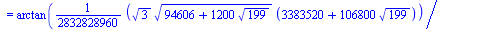 {theta = `+`(`-`(arctan(`+`(`/`(`*`(`/`(1, 2832828960), `*`(`^`(3, `/`(1, 2)), `*`(`^`(`+`(94606, `-`(`*`(1200, `*`(`^`(199, `/`(1, 2)))))), `/`(1, 2)), `*`(`+`(3383520, `-`(`*`(106800, `*`(`^`(199, `...