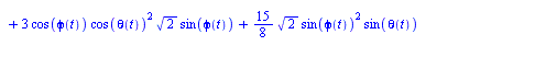 [`+`(diff(phi(t), t), `*`(`/`(9, 4), `*`(cos(psi(t)), `*`(sin(phi(t)), `*`(sin(theta(t)))))), `*`(`/`(3, 2), `*`(cos(psi(t)), `*`(`^`(3, `/`(1, 2)), `*`(sin(phi(t)), `*`(cos(theta(t))))))), `*`(`/`(9,...