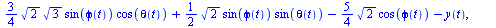 [`+`(`*`(`/`(3, 2), `*`(sin(phi(t)), `*`(cos(theta(t))))), `-`(`*`(`^`(3, `/`(1, 2)), `*`(sin(phi(t)), `*`(sin(theta(t)))))), `-`(x(t))), `+`(`*`(`/`(3, 4), `*`(`^`(2, `/`(1, 2)), `*`(`^`(3, `/`(1, 2)...
