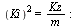`*`(`^`(Ki, 2)) = `/`(`*`(Kz), `*`(m)); -1