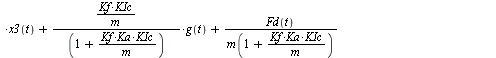 `:=`(ode2, diff(v(t), t) = `+`(`/`(`*`(`+`(Kz, `-`(`*`(Kf, `*`(KIc)))), `*`(x(t))), `*`(m, `*`(`+`(1, `/`(`*`(Kf, `*`(Ka, `*`(KIc))), `*`(m)))))), `-`(`/`(`*`(Kf, `*`(Kv, `*`(KIc, `*`(v(t))))), `*`(m,...