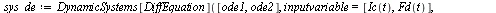 `:=`(sys_de, DynamicSystems[DiffEquation]([ode1, ode2], inputvariable = [Ic(t), Fd(t)], outputvariable = [z(t), v(t)])); -1