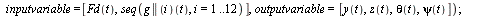 `:=`(sysOverall, DynamicSystems[NewSystem]([op(allcoils), odeY, odeZ, odeTheta, odePsi], inputvariable = [Fd(t), seq((g || i)(t), i = 1 .. 12)], outputvariable = [y(t), z(t), theta(t), psi(t)])); 1