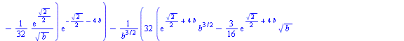 `:=`(D(b)[`/`(1, 4)], `+`(`/`(`*`(8, `*`(`+`(`*`(4, `*`(exp(`+`(`/`(`*`(`^`(2, `/`(1, 2))), `*`(2)), `*`(4, `*`(b)))), `*`(`^`(b, `/`(3, 2))))), `*`(`/`(3, 4), `*`(`*`(exp(`+`(`/`(`*`(`^`(2, `/`(1, 2)...