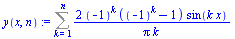 `:=`(y(x, n), Sum(`+`(`/`(`*`(2, `*`(`^`(-1, k), `*`(`+`(`^`(-1, k), `-`(1)), `*`(sin(`*`(k, `*`(x))))))), `*`(Pi, `*`(k)))), k = 1 .. n))