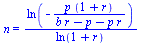 n = `/`(`*`(ln(`+`(`-`(`/`(`*`(p, `*`(`+`(1, r))), `*`(`+`(`*`(b, `*`(r)), `-`(p), `-`(`*`(p, `*`(r)))))))))), `*`(ln(`+`(1, r))))