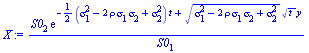 `/`(`*`(S0[2], `*`(exp(`+`(`-`(`*`(`/`(1, 2), `*`(`+`(`*`(`^`(sigma[1], 2)), `-`(`*`(2, `*`(rho, `*`(sigma[1], `*`(sigma[2]))))), `*`(`^`(sigma[2], 2))), `*`(t)))), `*`(`^`(`+`(`*`(`^`(sigma[1], 2)), ...