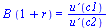 `*`(B, `*`(`+`(1, r))) = `/`(`*`(`u?`(c1)), `*`(`u?`(c2)))