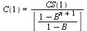 C(1) = `/`(`*`(CS(1)), `*`([`/`(`*`(`+`(1, `-`(`^`(B, `+`(n, 1))))), `*`(`+`(1, `-`(B))))]))