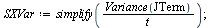 `:=`(STQ, subs(mu = 0, ST)); 1; `:=`(JTerm, simplify(ln(`/`(`*`(STQ, `*`(XTQ)), `*`(S0, `*`(X0)))), symbolic)); -1; `:=`(SXMean, ExpectedValue(JTerm)); 1; `:=`(SXVar, simplify(`/`(`*`(Variance(JTerm))...