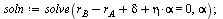 `:=`(soln, solve(`+`(r[B], `-`(r[A]), delta, `*`(eta, `*`(alpha))) = 0, alpha)); 1; `:=`(XTP1, `*`(X0, `*`(exp(`+`(`*`(`+`(delta, `-`(`*`(`/`(1, 2), `*`(`^`(eta, 2))))), `*`(t)), `*`(eta, `*`(sqrt(t),...