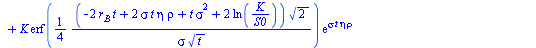 `+`(`*`(`/`(1, 2), `*`(exp(`+`(`-`(`*`(r[A], `*`(t))))), `*`(X0, `*`(`+`(`*`(K, `*`(exp(`*`(sigma, `*`(t, `*`(eta, `*`(rho))))))), `-`(`*`(S0, `*`(exp(`*`(r[B], `*`(t)))))), `*`(K, `*`(erf(`+`(`/`(`*`...