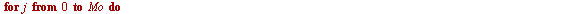 for j from 0 to Mo do `:=`(A[`+`(`*`(2, `*`(j)), `-`(1))], evalf(`/`(`*`(Int(`*`(G, `*`(sin(`*`(`+`(`*`(2, `*`(j)), `-`(1)), `*`(u))))), u = 0 .. `+`(`*`(2, `*`(Pi))))), `*`(Pi)))); `:=`(B[`+`(`*`(2, ...