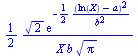 `+`(`/`(`*`(`/`(1, 2), `*`(`^`(2, `/`(1, 2)), `*`(exp(`+`(`-`(`/`(`*`(`/`(1, 2), `*`(`^`(`+`(ln(X), `-`(a)), 2))), `*`(`^`(b, 2))))))))), `*`(X, `*`(b, `*`(`^`(Pi, `/`(1, 2)))))))