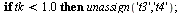 if `<`(tk, 1.0) then unassign('t3', 't4'); `:=`(tt, fsolve({`+`(subs(t = t3, xx2), `-`(subs(t = t4, xx3))), `+`(subs(t = t3, yy2), `-`(subs(t = t4, yy3)))}, {t3, t4}, {t3 = t2 .. tk, t4 = alpha .. `+`...