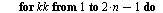 for k from 0 to `+`(z2, `-`(1)) do if k = 0 then `:=`(phi, `/`(`*`(Pi), `*`(z2))) else `:=`(phi, `+`(phi, `/`(`*`(2, `*`(Pi)), `*`(z2)))) end if; `:=`(cs, cos(phi)); `:=`(sn, sin(phi)); for kk to `+`(...
