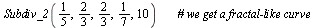 Subdiv_2(`/`(1, 5), `/`(2, 3), `/`(2, 3), `/`(1, 7), 10)