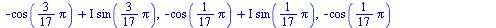 1, `+`(cos(`+`(`*`(`/`(2, 17), `*`(Pi)))), `*`(I, `*`(sin(`+`(`*`(`/`(2, 17), `*`(Pi))))))), `+`(cos(`+`(`*`(`/`(4, 17), `*`(Pi)))), `*`(I, `*`(sin(`+`(`*`(`/`(4, 17), `*`(Pi))))))), `+`(cos(`+`(`*`(`...