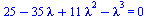 `+`(25, `-`(`*`(35, `*`(lambda))), `*`(11, `*`(`^`(lambda, 2))), `-`(`*`(`^`(lambda, 3)))) = 0