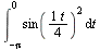 Int(`*`(`^`(sin(`/`(`*`(t), `*`(4))), 2)), t = `+`(`-`(Pi)) .. 0)