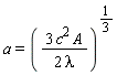 a = (3*c^2*A/(2*lambda))^(1/3)