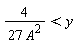 4/(27*A^2) < y