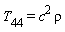 T[44] = c^2*rho
