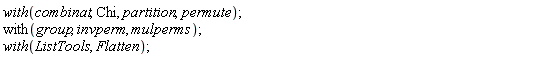 with(combinat, Chi, partition, permute);
